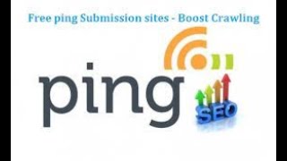 Free Pinging Submission sites List 2023 | lecture number 102