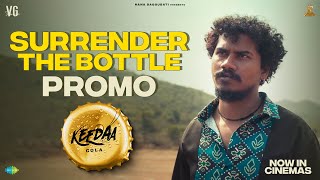 Surrender the bottle Promo | Keedaa Cola | Tharun Bhascker | VG Sainma screenshot 1