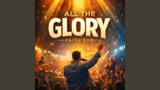 All the Glory