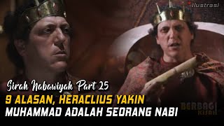 Kisah Perjalanan Hidup Manusia Agung Rasulullah Muhammad SAW, Sirah Nabawiyah Bagian 25