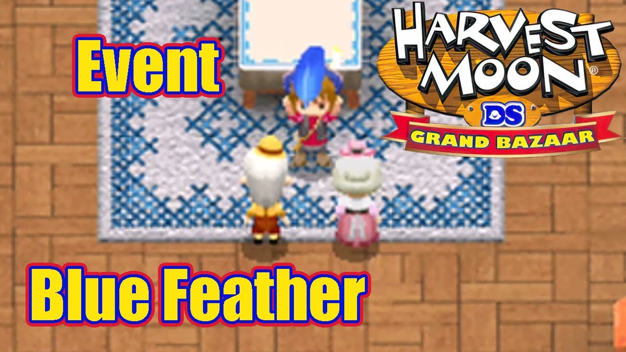 Harvest Moon: Grand Bazaar - Event - Blue Feather - YouTube