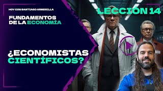 ¿Los economistas son científicos de verdad? -  Fundamentos de Economía (14)