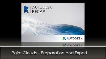 Autodesk Recap - Prepare and Export Scans