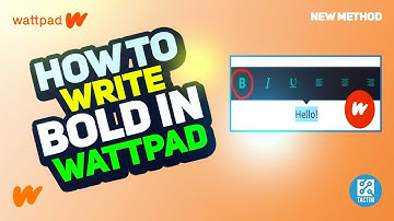 How to Write Bold in Wattpad | Formatting Tips and Tricks  2025