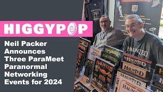 ParaMeet Organiser Neil Packer Announces Three Paranormal Networking Events in 2024
