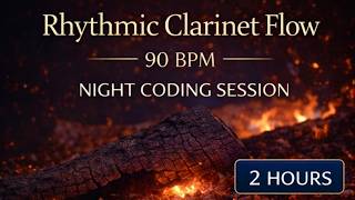 Rhythmic Clarinet Flow - 90 BPM Night Coding Session (2 Hours)