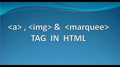 HTML Tutorial for Beginners 04 - Anchor, Image, Marquee Tag in HTML
