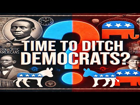 Should Black Americans Ditch Democrats? A Historical Look at Party Loyalties & Demanding Tangibles