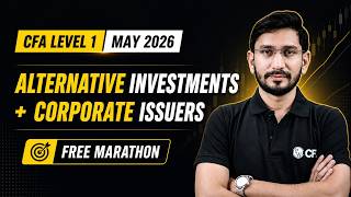 CFA Level 1 May 2026 FREE Marathon🔴 | Alternative Investments + Corporate Issuers | CFA by PW 🎯 screenshot 4