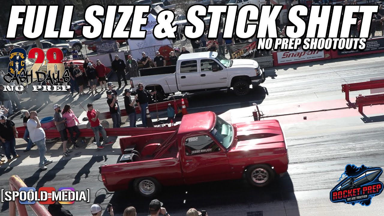 FULL SIZE TRUCKS AND STICK SHIFT NO PREP SHOOTOUTS!!!! 828 CASH DAYS AT WILKESBORO DRAGWAY!!!!