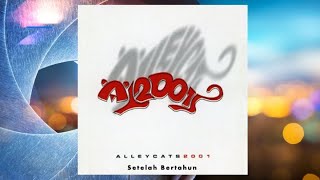 Setelah Bertahun  Alleycats  