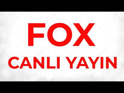 FOX TV - CANLI İZLE