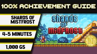 Shards of Mistfrost 100% Achievement Walkthrough * 1000GS in 4-5 Minutes * @TheHiddenLevels