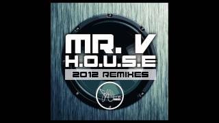 MR. V-H.O.U.S.E (Filipe Narciso's Late Night Remix)