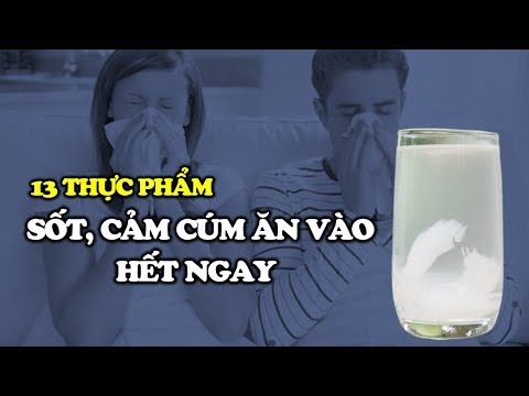 Video: Thức ăn Gì để ăn Khi Bị Cảm Lạnh