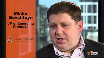 The AWS Report - Misha Govshteyn of Alert Logic