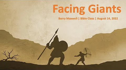 Facing Giants | Barry Maxwell | Aug 14, 2022