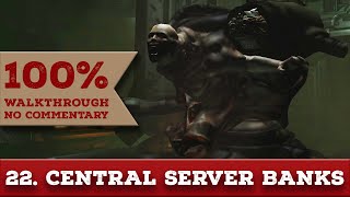 Doom 3 Walkthrough (Nightmare, All Collectibles) part 22 CENTRAL SERVER BANKS