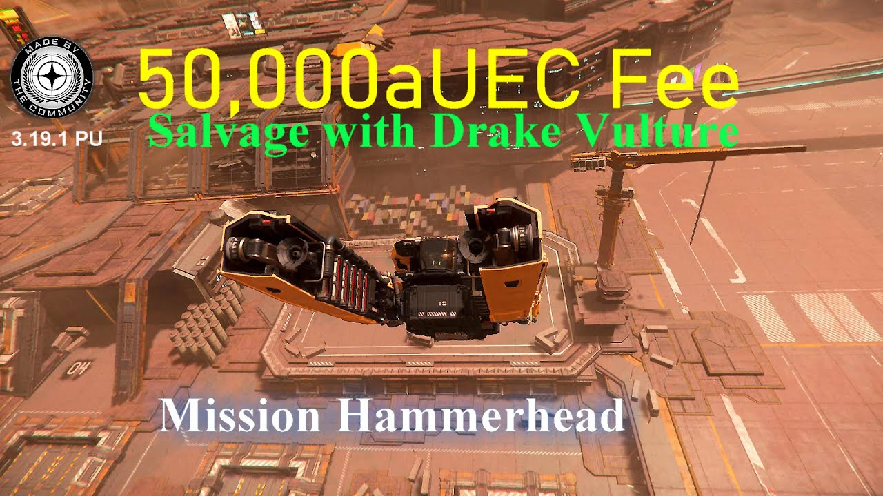 Star Citizen - Fee 50,000aUEC - Salvage with Drake Vulture (3.19.1 PU ...
