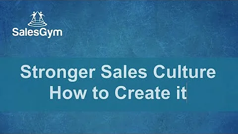 Sales Training Multiplier! - Build a Sales Culture...