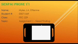 HCI Assignment 1 Need Finding / Senpai Phone V1
