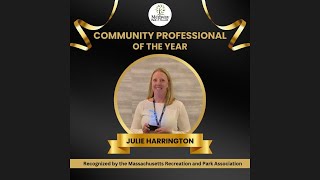 MA Recreation and Park Association Community Professional of the Year Award Ceremony.