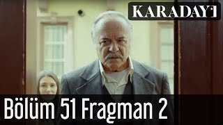 Karadayı 51.Bölüm Fragman 2