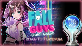 Fall Guys Road to Platinum