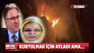 KADIKÖY’DE YANGIN FACİASI!