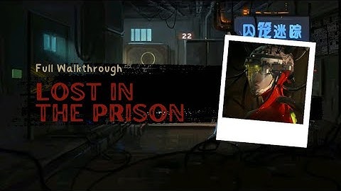 Lost in The Prison Walkthrough (Hundong Game)