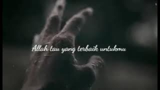 Jangan lelah bersabar Allah tw yg terbaik untukmu QS Al qalam