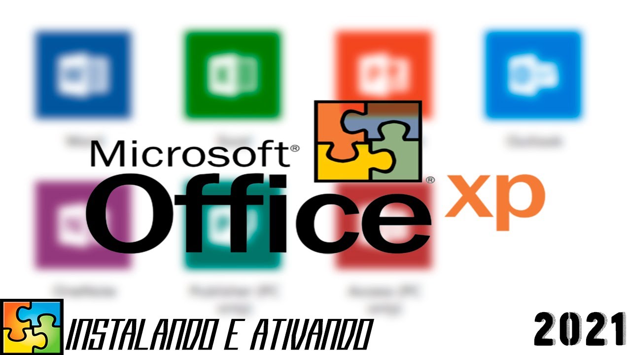 Como Instalar e Ativar o Microsoft Office XP no Windows - 2021