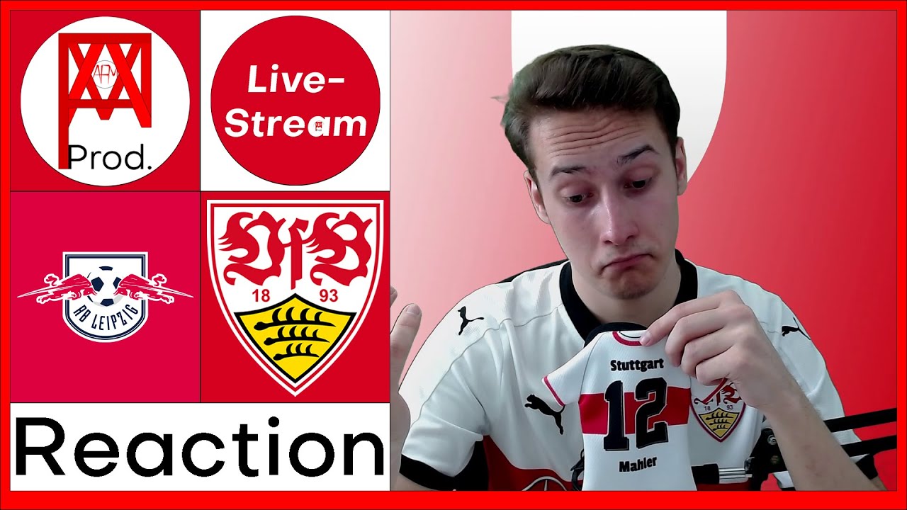 🔴 RB Leipzig 20 VfB Stuttgart Live Reaktion