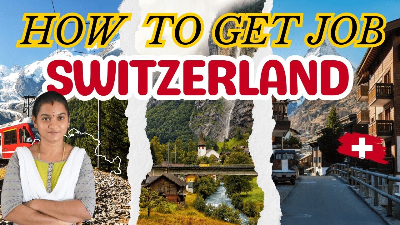 How to Get a Job in Switzerland from India – Step-by-Step Guide 2025 ...