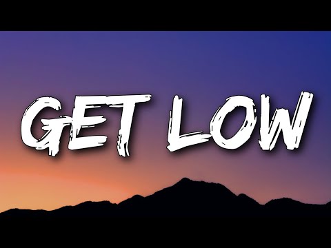 Dillon Francis, DJ Snake - Get Low | 1 Hour Loop/Lyrics |