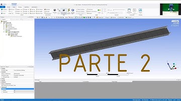 ANSYS 2020 R1 - Análisis Estructural - Viga Simple [2/4]