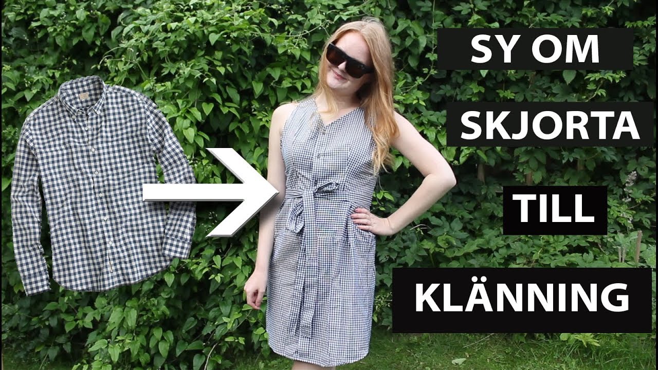 SY OM: Herrskjorta blir en klänning!
