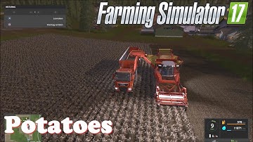 Farming Simulator 17 Planting & Harvesting Potatoes