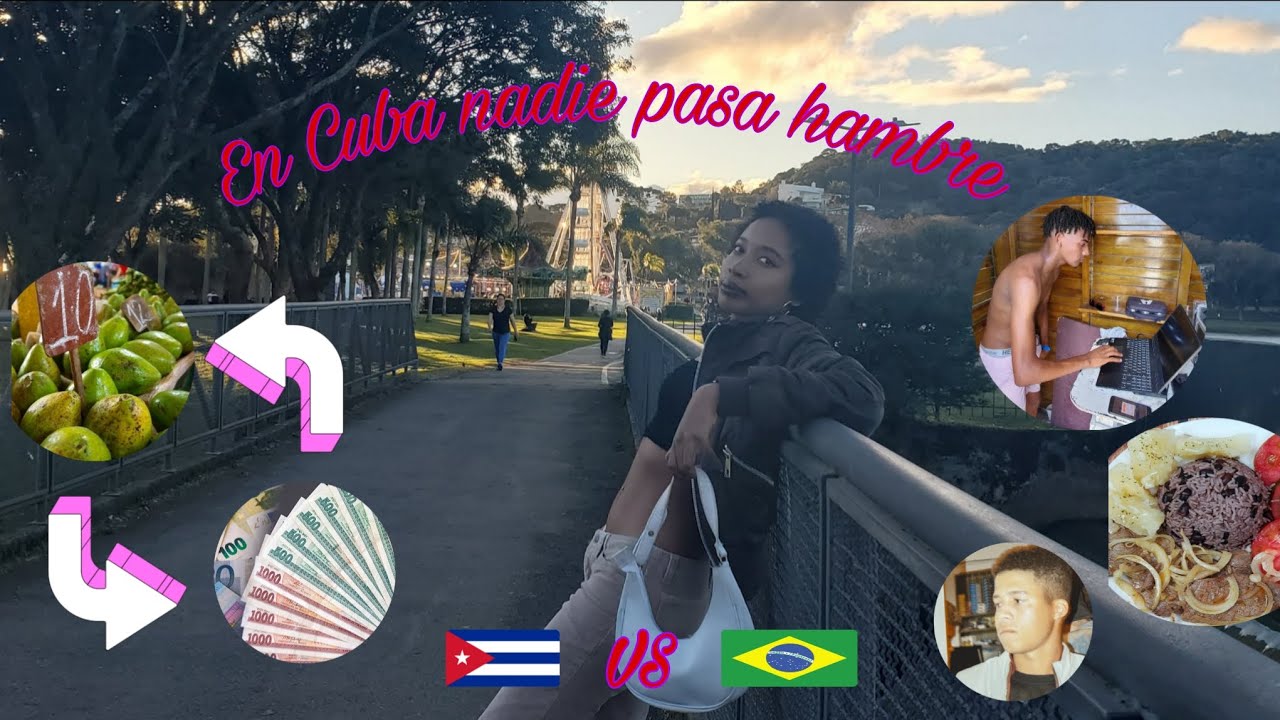 En Cuba nadie pasa Hambre. La realidad de Cuba. Cuba vs Brasil. Consejos y Realidad de Brasil .