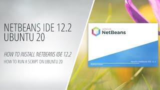 How to Install NetBeans IDE 12.2 on Ubuntu 20 - How to Run a Script on Ubuntu 20 [Making App]