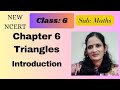 CLASS:10/INTRODUCTION/TRIANGLES/ CHAPTER:6/ NEW NCERT/ MATHS