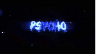 Intro for PsYcho #8