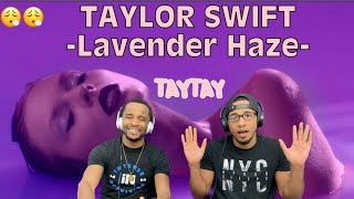 💜💨Taylor Swift - Lavender Haze (Reaction)