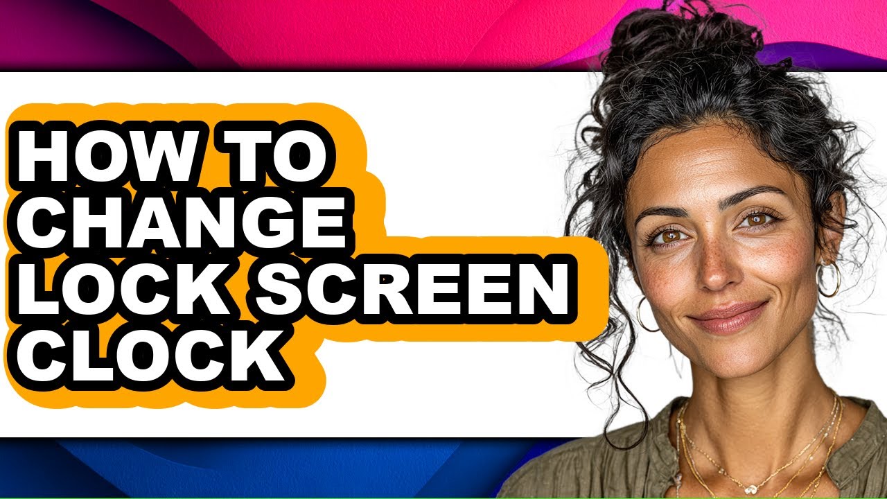 How to Change Lock Screen Clock (easy Method)