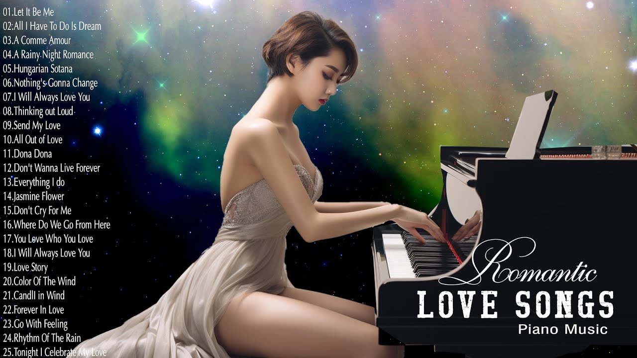 200 Best Beautiful Romantic Piano Love Songs Of All Time - Best Relaxing Instrumental Love Songs