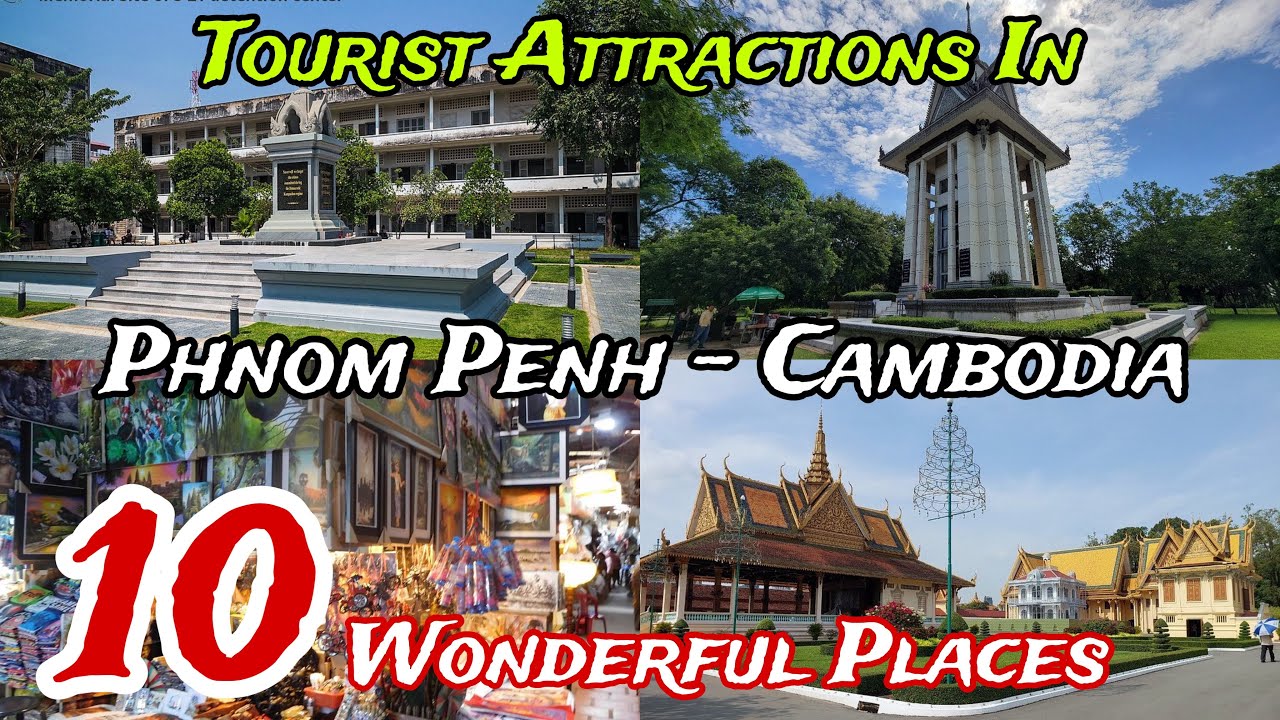 Top 10 Best Places to Visit in Phnom Penh 😍 | Cambodia 🇰🇭 