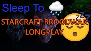 Sleep to Starcraft Brood War Campaign Longplay 2024