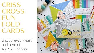 Criss Cross Fun Fold Card and 6 x 6 Pattern Papers
