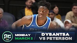 Dybantsa Vs. Peterson For The First Pick | Monday, March 2nd, 2026