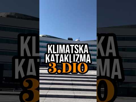 KLIMATSKA KATAKLIZMA 3.DIO
